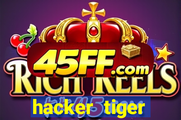 hacker tiger fortune gratis